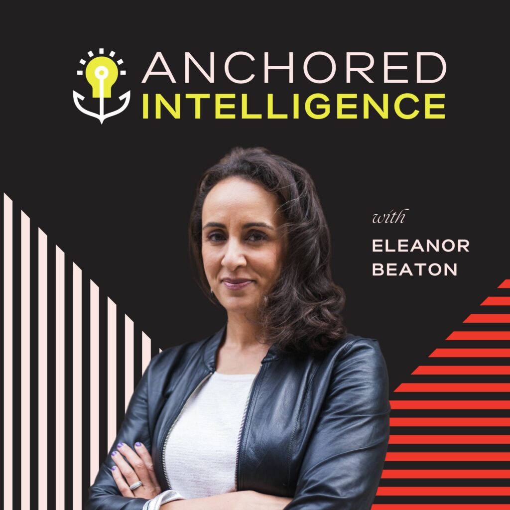 Anchored Intelligence with Eleanor Beaton | 7 Money Beliefs from My Top Earning Clients