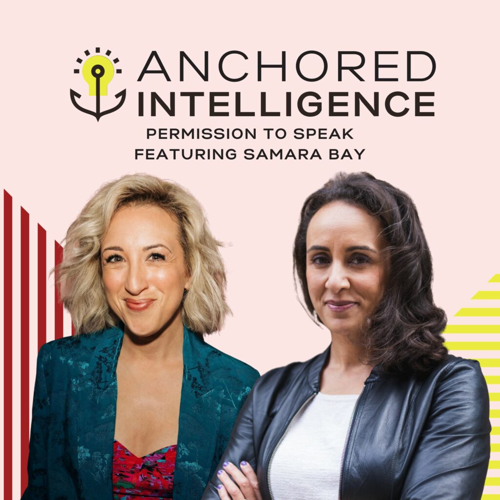 Anchored Intelligence with Eleanor Beaton | Permission to Speak Featuring Samara Bay